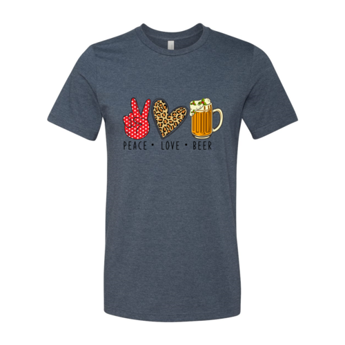 Peace Love Beer Shirt