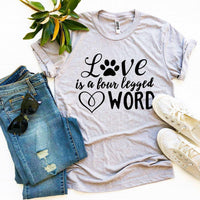Thumbnail for Love Is a Four Legged Word T-shirt