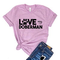 Thumbnail for Love My Doberman T-shirt