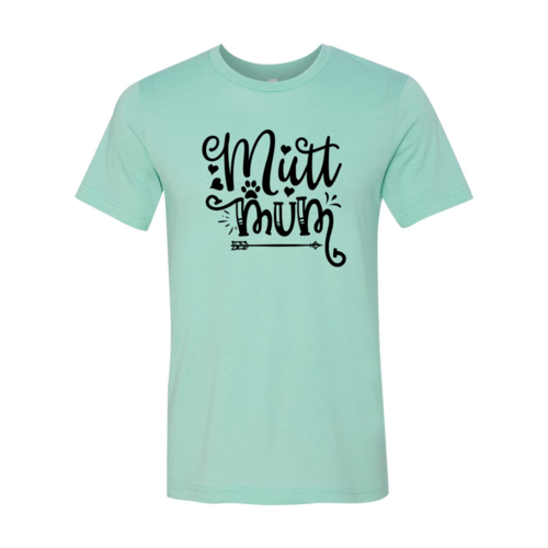 Mutt Mum T-Shirt