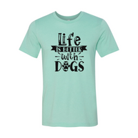Thumbnail for Life Is Better With Dogs Shirt
