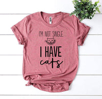 Thumbnail for I’m Not Single I Have Cats T-shirt
