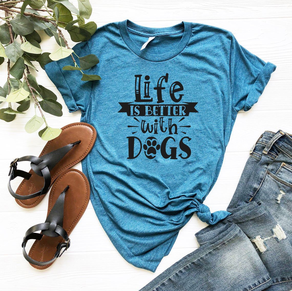 Life Is Better With Dogs Shirt