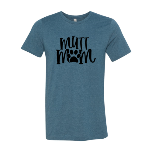 Mutt Mom Shirt