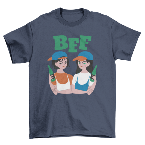 Girls best friends beer t-shirt