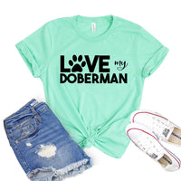 Thumbnail for Love My Doberman T-shirt