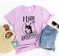 Thumbnail for I Love My Doberman T-shirt