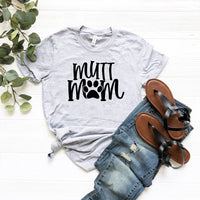 Thumbnail for Mutt Mom Shirt