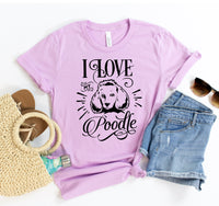 Thumbnail for I Love My Poodle T-shirt