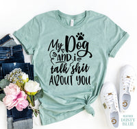 Thumbnail for My Dog And I T-shirt