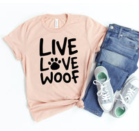 Thumbnail for Live Love Woof T-shirt