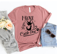 Thumbnail for I Love My Cattle Dog T-shirt