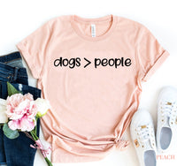 Thumbnail for Dogs greater Than People T-shirt