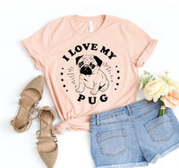 Thumbnail for I Love My Pug T-shirt