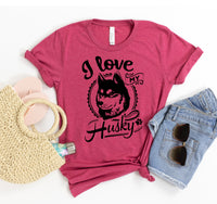 Thumbnail for I Love My Husky T-shirt