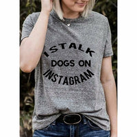 Thumbnail for I Stalk Dogs Tee